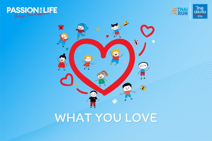 ไทยประกันชีวิต จับมือ เพจไทยรัน จัดแคมเปญวิ่ง “PASSION FOR LIFE”  สมทบทุนโครงการ "หนึ่งคนให้ หลายคนรับ เพื่อชีวิตใหม่หัวใจเด็ก"